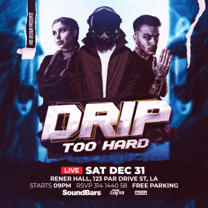 Drip too Hard Party